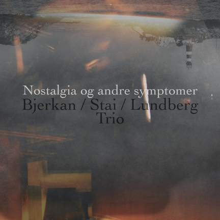 Nostalgia og andre symptomer