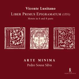 Vicente Lusitano: Liber Primus Epigramatum - Motets in 6 and 8 parts