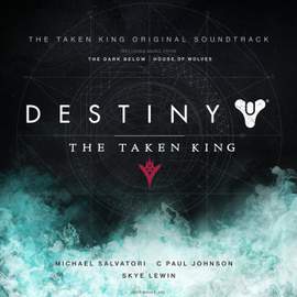 Destiny: The Taken King (Original Game Soundtrack)