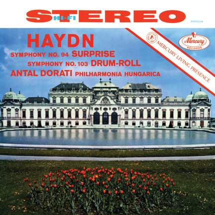 Haydn: Symphony No. 94 'Surprise'; Symphony No. 103 'Drum Roll'