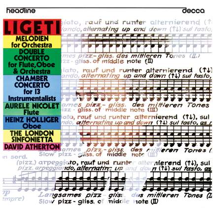 Ligeti: Melodien; Double Concerto for Flute, Oboe and Orchestra; Chamber Concerto for thirteen instrumentalists