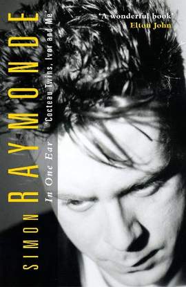 In One Ear: Cocteau Twins, Ivor and Me