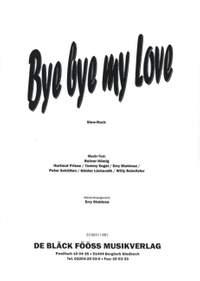 Engel, Thomas Richard / Hoemig, Reiner / Lueckerath, Guenter / Priess, Hartmut / Schuetten, Peter / Stoklosa, Ernst: Bye bye my love