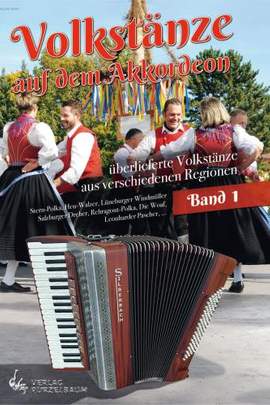 Volkstänze auf dem Akkordeon 1 Vol. 1