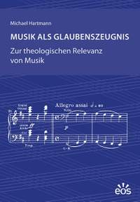 Hartmann, M: Musik als Glaubenszeugnis