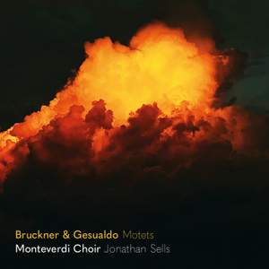 Anton Bruckner & Carlo Gesualdo: Motets