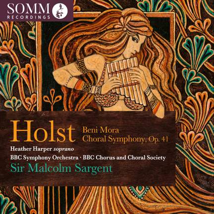 Gustav Holst: Beni Mora & Choral Symphony