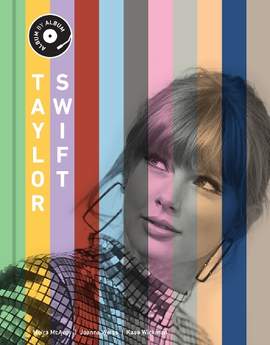 Taylor Swift: Album by Album