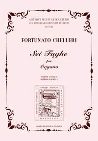 Fortunato Chelleri: Sei Fughe per Organo