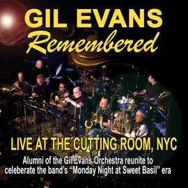 Gil Evans Remembered