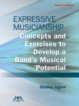 Shelley Jagow: Expressive Musicianship - Teacher's Manual