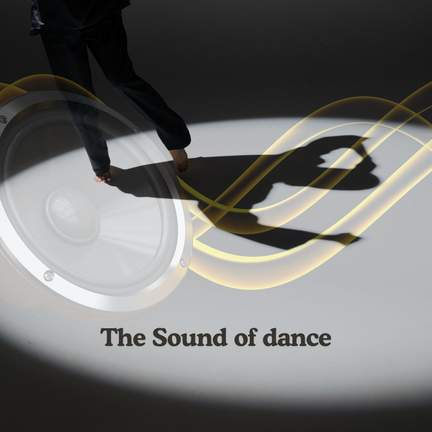 The Sound of dance