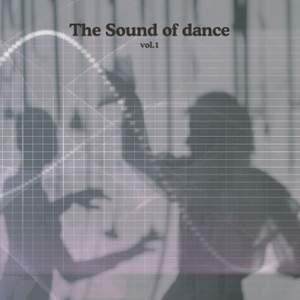 The Sound of dance vol.1