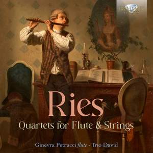 Ries: Quartets For Flute & Strings