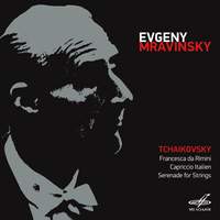 Tchaikovsky: Francesca da Rimini, Italian Capriccio & Serenade for Strings