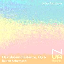Schumann: Davidsbündlertänze, Op. 6
