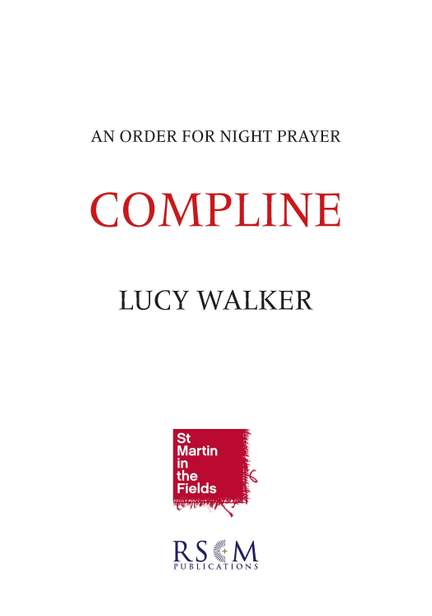 Lucy Walker: Compline
