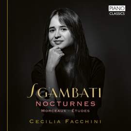 Sgambati: Nocturnes, Morceaux, Etudes