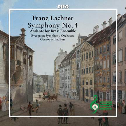 Franz Lachner: Symphony No. 4