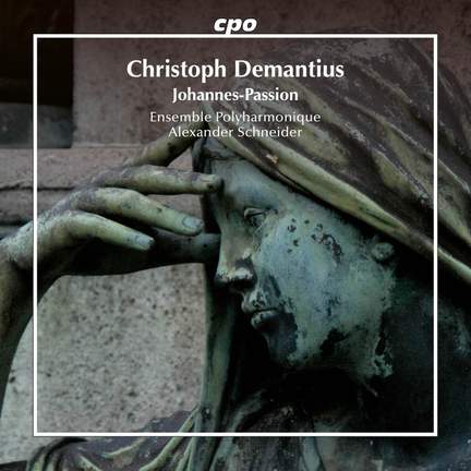 Christoph Demantius: Johannes-Passion