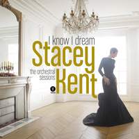 I Know I Dream: The Orchestral Sessions