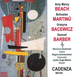 Beach, Martinů, Bacewicz, Barber: Chamber Works
