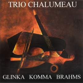 Michael Glinka: Trio Pathétique - Karl Michael Komma: Trio 1995 - Johannes Brahms: Trios for Clarinet & Piano Op. 114