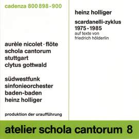 Atelier Schola Cantorum Vol. 8 - Scardanelli-Zyklus
