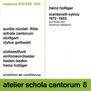 Atelier Schola Cantorum Vol. 8 - Scardanelli-Zyklus