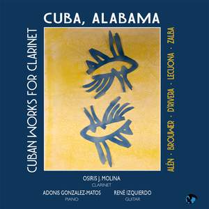 Cuba, Alabama: Cuban Works for Clarinet