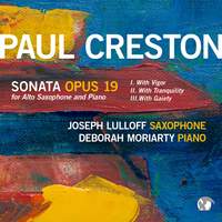 Paul Creston: Saxophone Sonata, Op. 19
