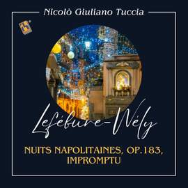 Lefébure-Wély: Nuits napolitaines, Op. 183 - Impromptu in E-Flat Major