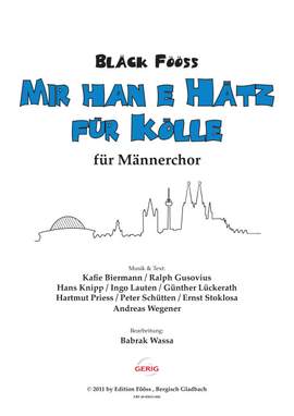 Biermann, Karl Friedrich / Gusovius, Ralph / Knipp, Hans R. / Lueckerath, Guenter / Priess, Hartmut / Schuetten, Peter / Stoklosa, Ernst: Mir han e Hätz für Kölle