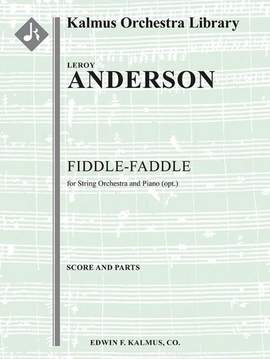 Anderson, Leroy: Fiddle-Faddle (s/o w. opt pno)