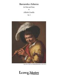 Casella, Alfredo: Barcarola e Scherzo, Op. 4