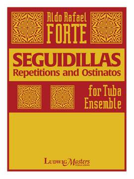 Forte, Aldo Rafael: Seguidillas (Tuba Ensemble)