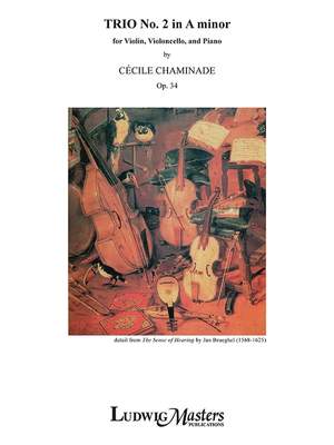 Chaminade, Cecile: Trio No. 2 in A minor, Op. 34