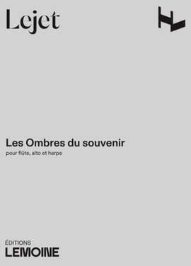 Lejet, E: Les Ombres du souvenir