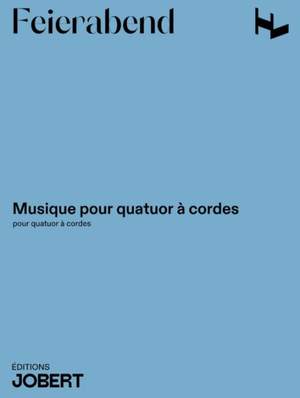 Feierabend, T: Musique pour quatuor à cordes