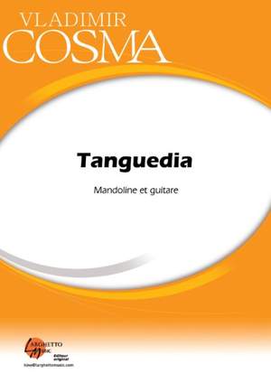 Cosma, V: Tanguedia