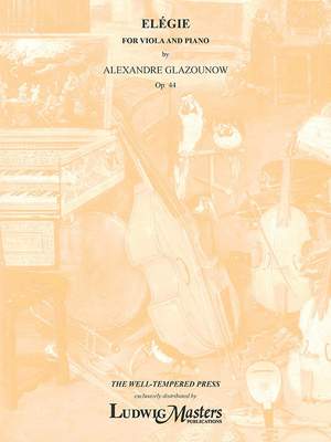 Glazunov, Alexander: Elegy for Viola & Piano, Op. 44