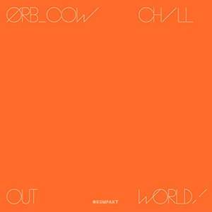 Cow / Chill Out World