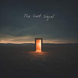 The Last Signal