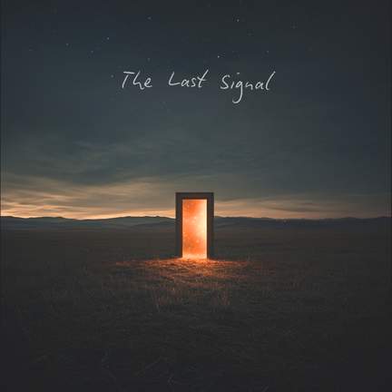The Last Signal