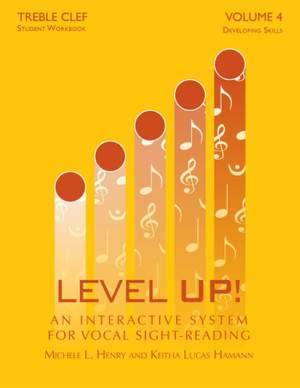Michele Henry_Keitha Lucas Hamann: Level Up - Vol. 4: Developing Skills - Treble Clef