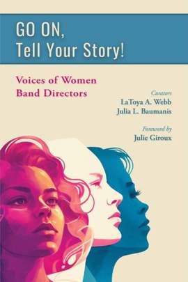 LaToya Webb_Julia Baumanis: GO ON, Tell Your Story!