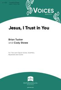 Brian Tucker_Cody Stowe: Jesus, I Trust in You