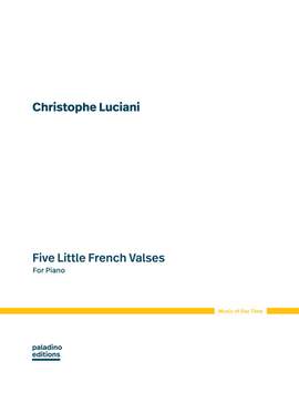 Luciani, C: Five Little French Valses