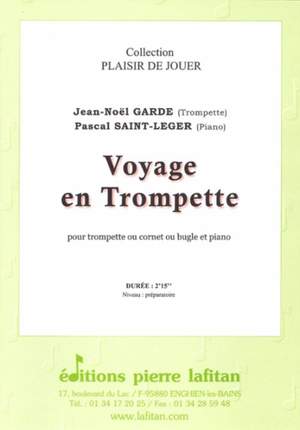 Jean-Noel Garde_Pascal Saint-Leger: Voyage en Trompette
