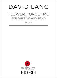 David Lang: Flower, forget me